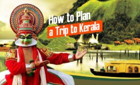 How to Plan a Trip to Kerala